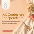 Kit Couturière Indépendante Sud & Love : guide, calculateur, huit fiches et plan d'action de 30 jours.